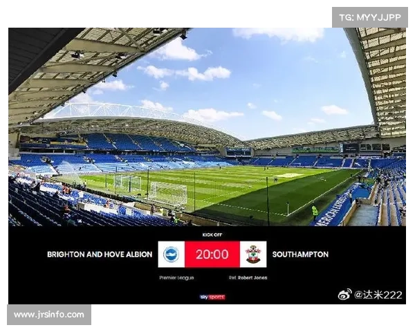 布莱顿主场扩建获批，球迷席位将增至三万人